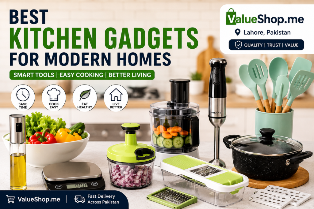 Best Kitchen Gadgets for Modern Homes in Pakistan 2026 | ValueShop.me Lahore